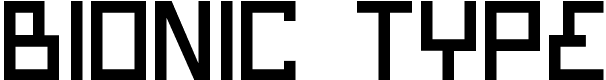 Bionic Type - 150 Kb - by Iconian Fonts Bionic Type - 150 Kb - by Iconian Fonts