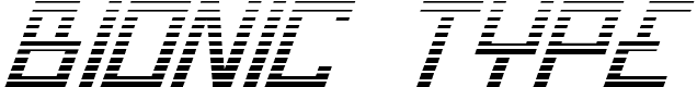 Bionic Type - 150 Kb - by Iconian Fonts Bionic Type - 150 Kb - by Iconian Fonts