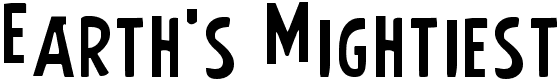 Earth's Mightiest - 245 Kb - by Iconian Fonts