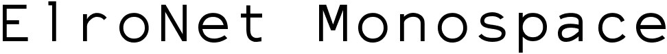 ElroNet Monospace - 15 Kb - by Shmuel Guttman ElroNet Monospace - 15 Kb - by Shmuel Guttman