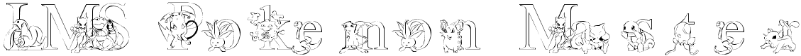 LMS Pokemon Master - 217 Kb - by London Letters