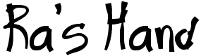 Ra's Hand - 67 Kb - by Omega Font Labs Ra's Hand - 67 Kb - by Omega Font Labs