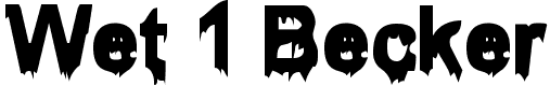 Wet 1 Becker - 47 Kb - by 